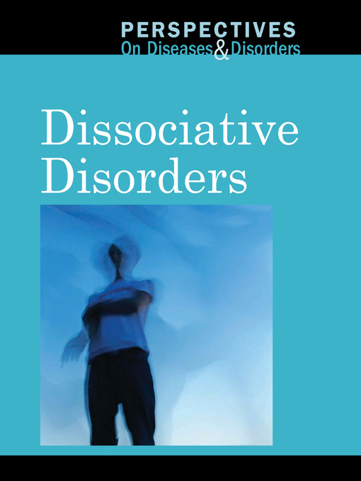 Title details for Dissociative Disorders by Sylvia Engdahl - Available